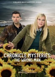 The Chronicle Mysteries: The Wrong Man